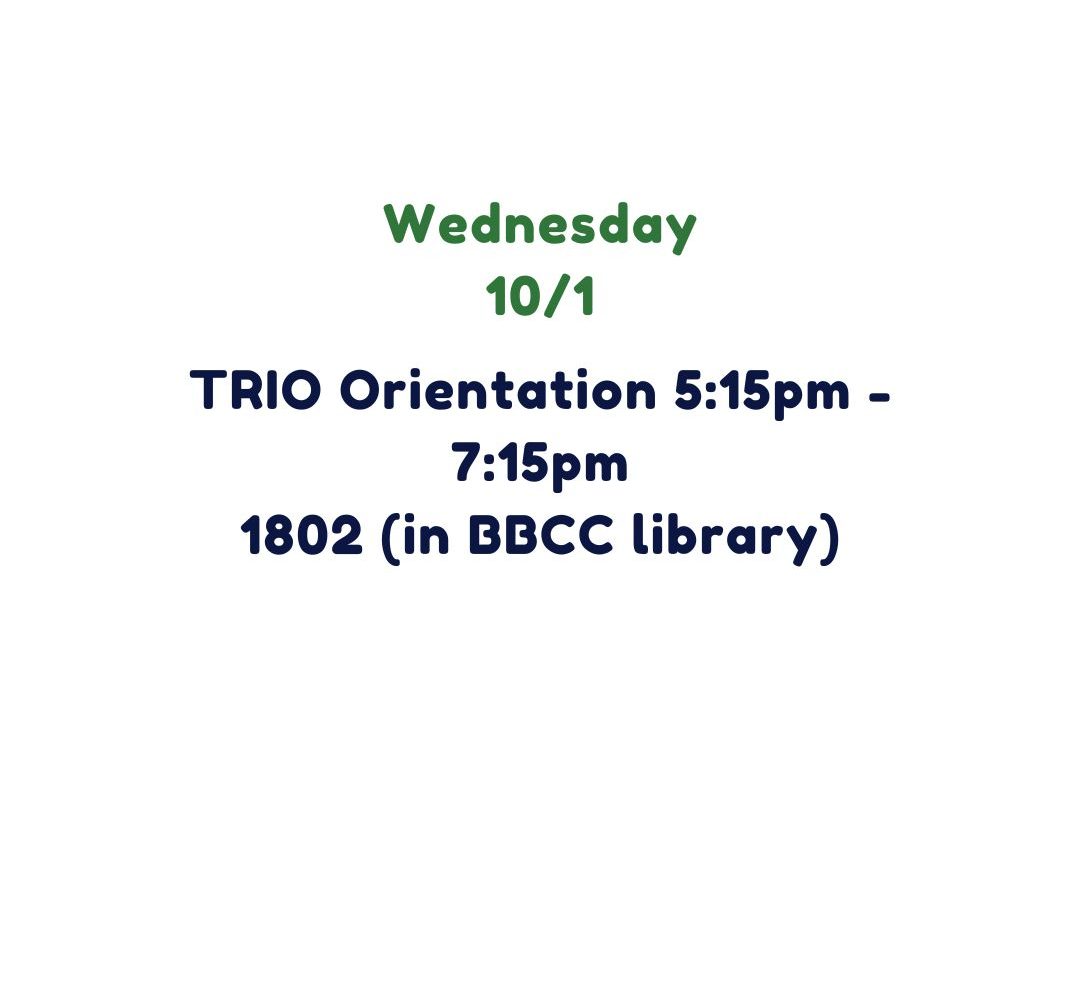 TRIO SSS Orientation reminder for 10/1